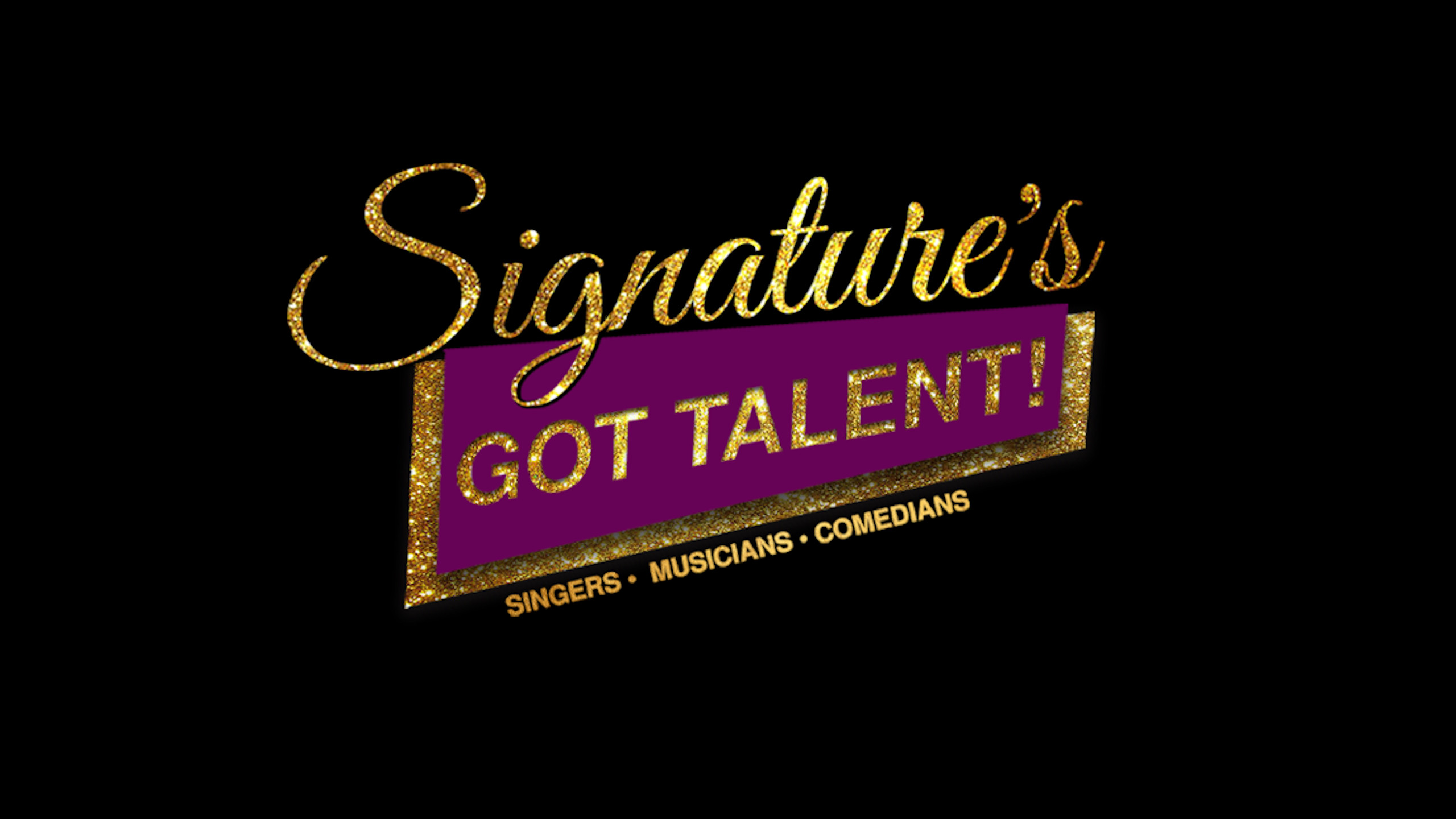 Signature's Got Talent